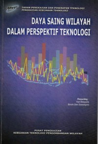 Image of Daya Saing Wilayah Dalam Perspektif Teknologi