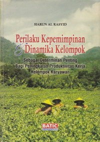 Image of Perilaku Kepemimpinan & Dinamika Kelompok