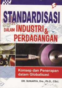 Image of Standardisasi Dalam Industri dan Perdagangan