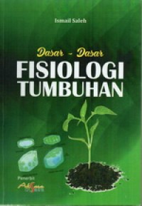 Image of Dasar - Dasar Fisiologi Tumbuhan