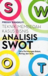 Image of Teknik Membedah Kasus Bisnis Analisis Swot