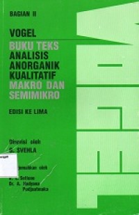 Image of Buku Teks Analisis Anorganik Kualitatif Makro dan Semi Makro