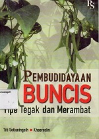 Image of Pembudidayaan Buncis Tipe tegak dan Merambat