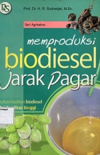 Image of Memproduksi Biodiesel Jarak Pagar