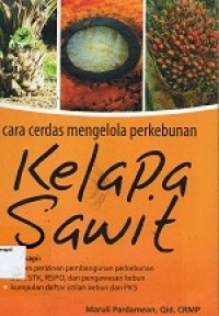 Image of Cara Cerdas Mengelola Perkebunan Kelapa Sawit
