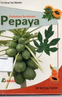 Image of Pedoman Bertanam Pepaya