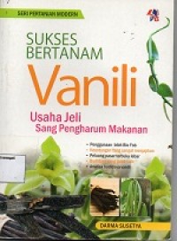 Image of Sukses Bertanam Vanili