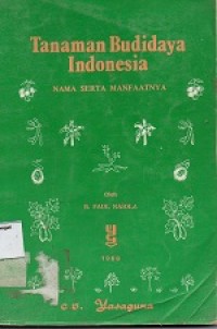 Image of Tanaman Budidaya Indonesia Nama Serta Manfaatnya