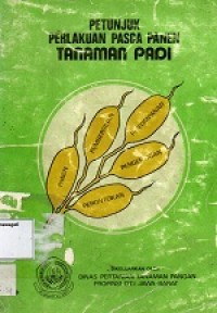 Image of Petunjuk Perlakuan Pasca Panen Tanaman Padi
