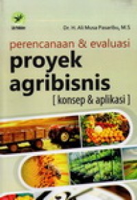 Image of Perencanaan Dan Evaluasi Proyek Agribisnis